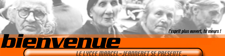 Le Lyce Marcel-Jeanneret : l'esprit plus ouvert, tu meurs !!!